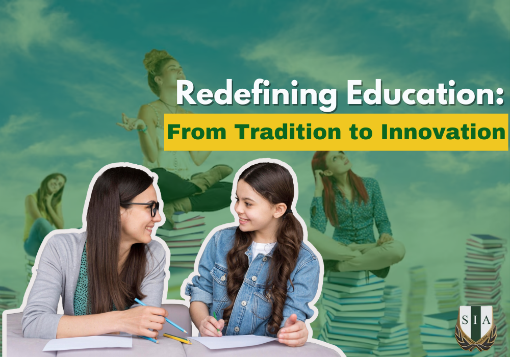 Redefining Education: From Tradition to Innovation