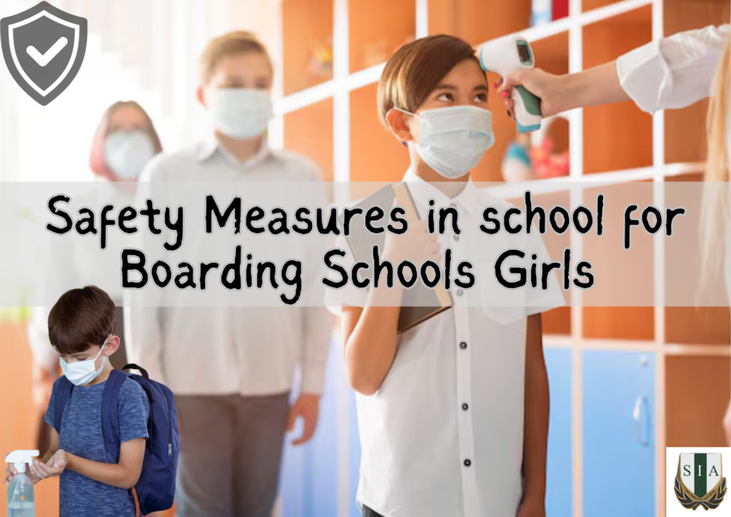 Safety Measures in school for Boarding Schools Girls
