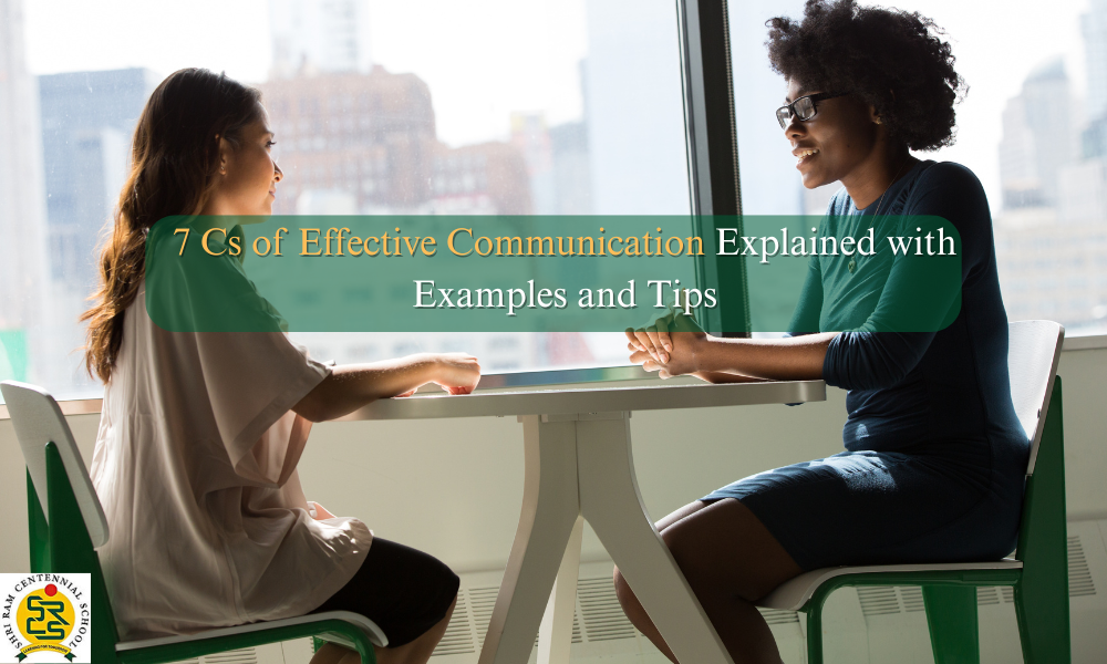 7 Cs of Effective Communication Explained with Examples and Tips