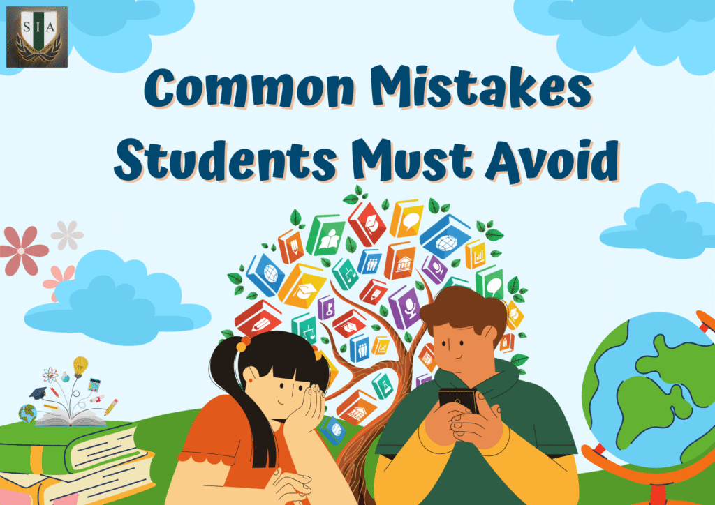 Mistakes Students Must Avoid